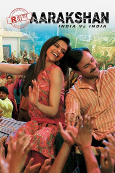 Aarakshan (2011) download
