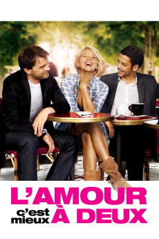 L'amour, c'est mieux à deux (2010) download