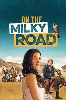 On the Milky Road (2016) download