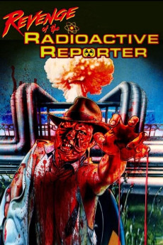 Revenge of the Radioactive Reporter (1990) download