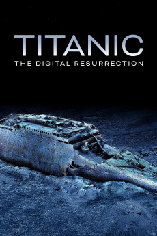 Titanic: The Digital Resurrection (2025) download